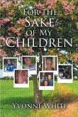For the Sake of My Children (eBook, ePUB)