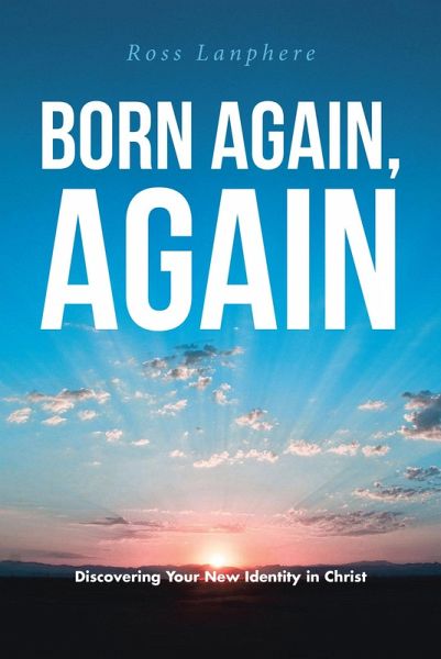 Born Again, Again (eBook, ePUB) Born Again, Again (eBook, ePUB)