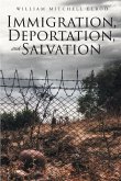 Immigration, Deportation, and Salvation (eBook, ePUB)