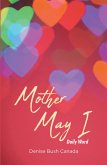 Mother May I (eBook, ePUB)