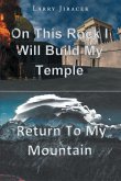 On This Rock I Will Build My Temple (eBook, ePUB)