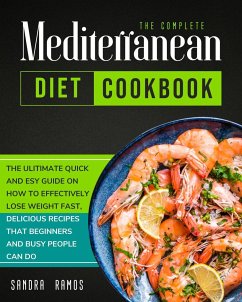 The Complete Mediterranean Diet Cookbook - Ramos, Sandra