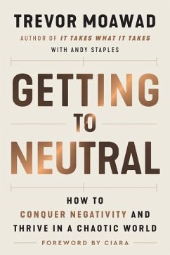 Getting to Neutral - Moawad, Trevor;Staples, Andy