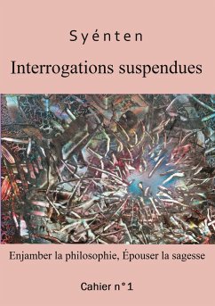 Interrogations suspendues - Syénten, O