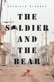 The Soldier and The Bear (eBook, ePUB)