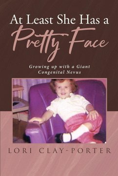 At Least She Has a Pretty Face (eBook, ePUB) - Clay-Porter, Lori