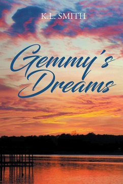 Gemmy's Dreams (eBook, ePUB) - Smith, K. L.