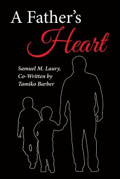 A Father's Heart (eBook, ePUB) - Laury Co-Written by Tamiko Barber, Samuel M.