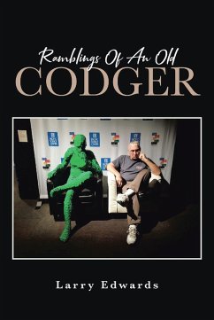 Ramblings Of An Old Codger (eBook, ePUB) - Edwards, Larry