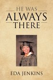 He Was Always There (eBook, ePUB)