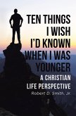 Ten Things I Wish I'd Known When I Was Younger (eBook, ePUB)
