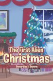 The First Alien Christmas (eBook, ePUB)