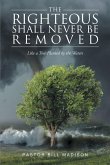 The Righteous Shall Never be Removed (eBook, ePUB)