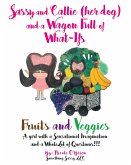 Sassy and Callie (her dog) and a Wagon Full of What-Ifs (eBook, ePUB)