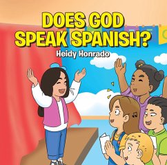 Does God Speak Spanish? (eBook, ePUB) - Honrado, Heidy