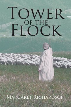 Tower Of The Flock (eBook, ePUB) - Richardson, Margaret R