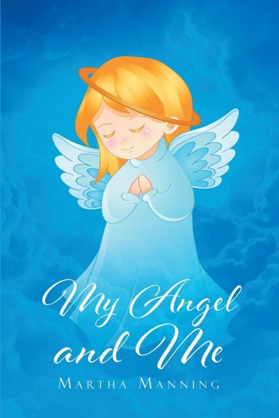 My Angel and Me (eBook, ePUB) My Angel and Me (eBook, ePUB)