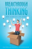 Breakthrough Thinking: No Limits in God (eBook, ePUB)