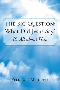 Cover The Big Question: What Did Jesus Say? (eBook, ePUB)