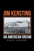Jim Kersting: An American Dream (eBook, ePUB)