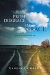 From Disgrace to Grace: How Jesus... - Bild 1