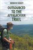 Outsourced to the Appalachian Trail (eBook, ePUB)