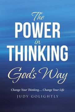 The Power in Thinking God's Way (eBook, ePUB) - Golightly, Judy