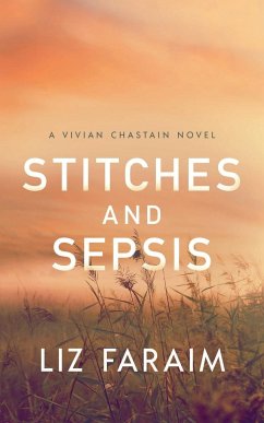 Stitches and Sepsis - Faraim, Liz