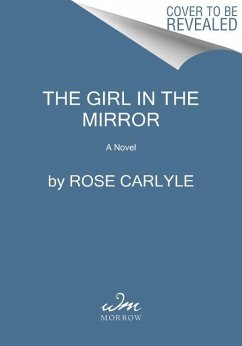The Girl in the Mirror - Carlyle, Rose