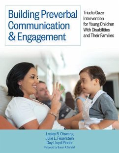 Building Preverbal Communication & Engagement - Olswang, Lesley B; Feuerstein, Julie L; Pinder, Gay Lloyd