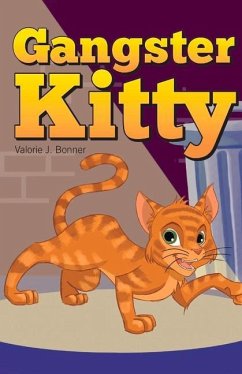 Gangster Kitty: Volume 1 - Bonner, Valorie