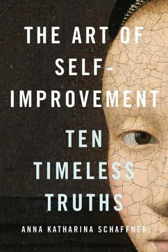 The Art of Self-Improvement - Schaffner, Anna Katharina