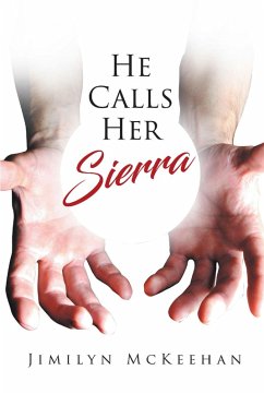 Cover He Calls Her Sierra (eBook, ePUB)