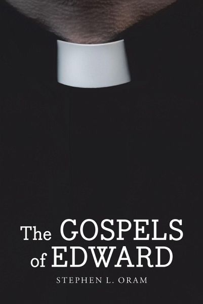 The Gospels of Edward (eBook, ePUB)