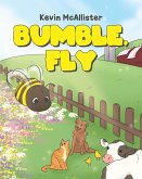 Bumble, Fly (eBook, ePUB)