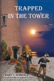 Trapped in the Tower (eBook, ePUB) Trapped in the Tower (eBook, ePUB)