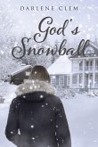 God's Snowball (eBook, ePUB)