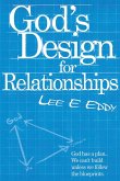 God's Design For Relationships (eBook, ePUB)