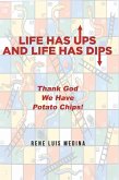 Life Has Ups and Life Has Dips (eBook, ePUB)
