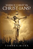 Where is Christ in Christ-ians? (eBook, ePUB)