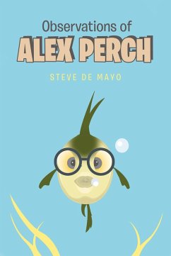 Observations of Alex Perch (eBook, ePUB) - Mayo, Steve de