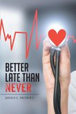 Better Late Than Never (eBook, ePUB)