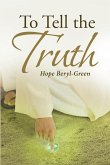 To Tell the Truth (eBook, ePUB)