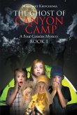 The Ghost of Canyon Camp (eBook, ePUB)