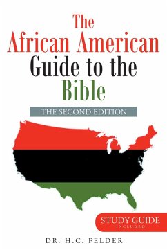 The African American Guide to the Bible (eBook, ePUB) - Felder, H. C.