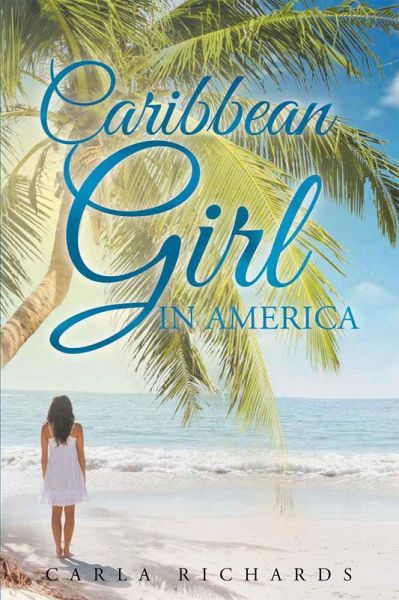 Caribbean Girl in America (eBook, ePUB) Caribbean Girl in America (eBook, ePUB)