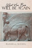 What Has Been Will Be Again (eBook, ePUB)