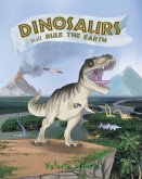 Dinosaurs Still Rule The Earth (eBook, ePUB)