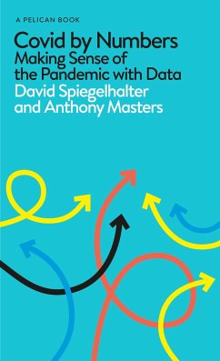 Covid By Numbers - Spiegelhalter, David; Masters, Anthony