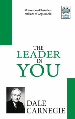 The Leader in You - Carnegie, Dale